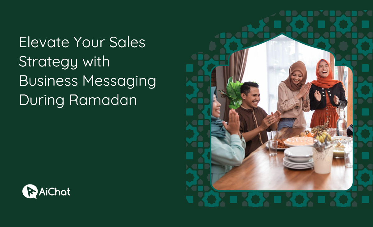 Elevate Your Sales Strategy with Business Messaging During Ramadan