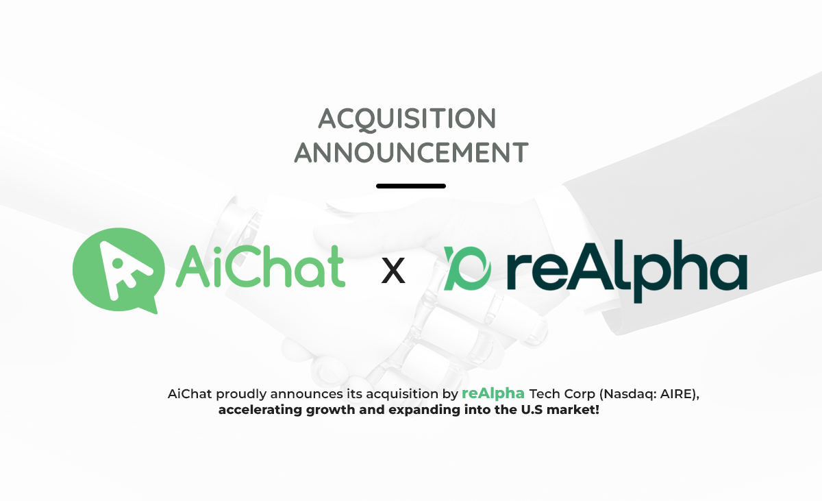 AiChat Announces Acquisition by reAlpha Tech Corp. to Accelerate Growth and expand into the U.S. Market